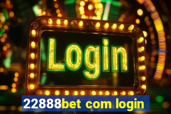 22888bet com login